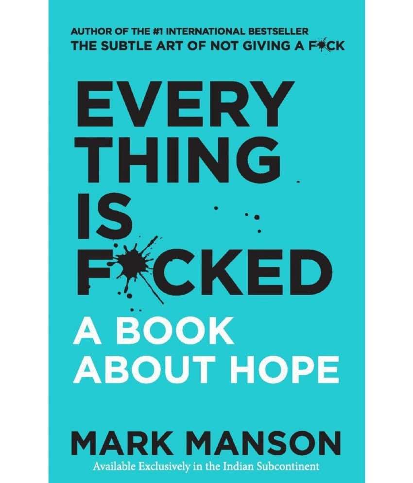 Everything Is F*cked : A Book About Hope Paperback &ndash; 14 May 2019 hiloramart.com